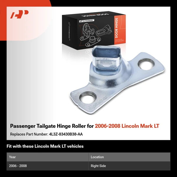 Passenger Tailgate Hinge Roller for 2006-2008 Lincoln Mark LT