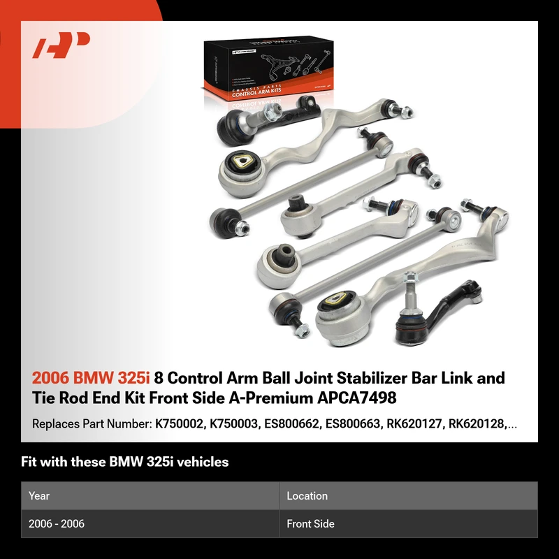 2006 BMW 325i 8 Control Arm Ball Joint Stabilizer Bar Link and Tie Rod End Kit Front Side A-Premium APCA7498