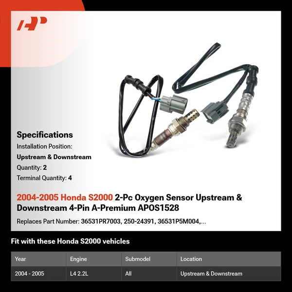 2004-2005 Honda S2000 2-Pc Oxygen Sensor Upstream & Downstream 4-Pin A-Premium APOS1528