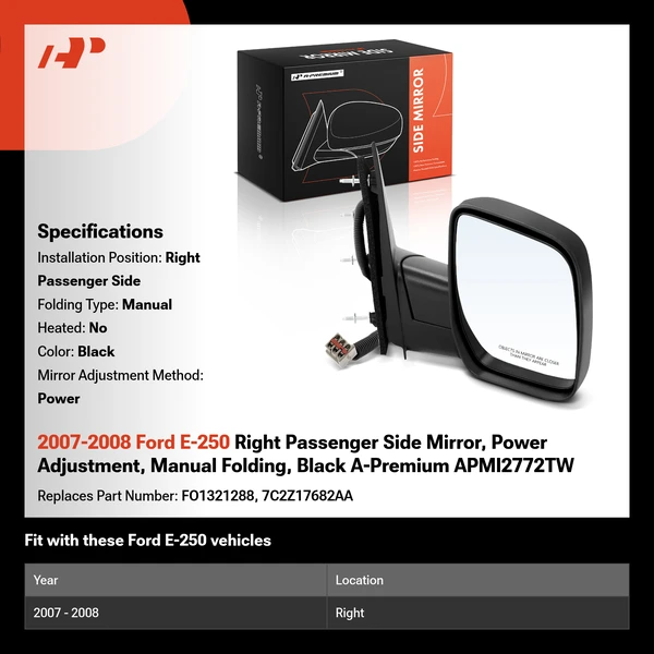 2007-2008 Ford E-250 Right Passenger Side Mirror, Power Adjustment, Manual Folding, Black A-Premium APMI2772TW