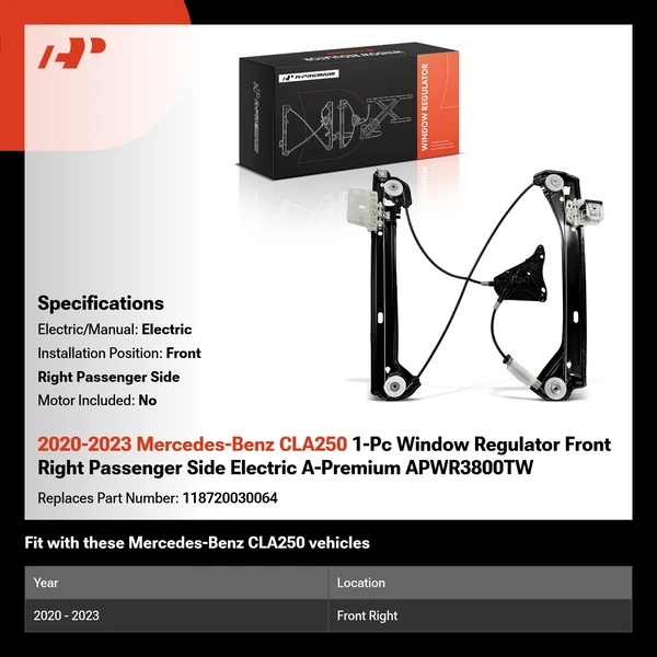 2020-2023 Mercedes-Benz CLA250 1-Pc Window Regulator Front Right Passenger Side Electric A-Premium APWR3800TW