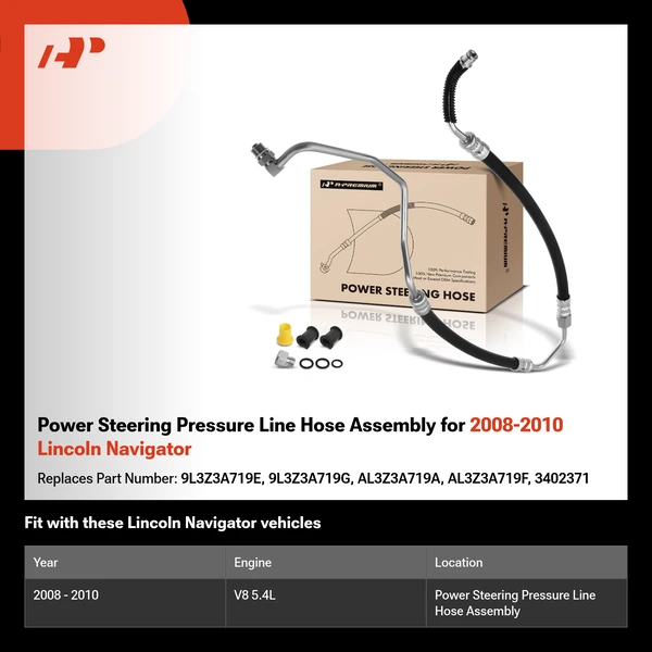 Power Steering Pressure Line Hose Assembly for 2008-2010 Lincoln Navigator