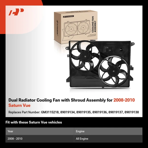 Dual Radiator Cooling Fan with Shroud Assembly for 2008-2010 Saturn Vue