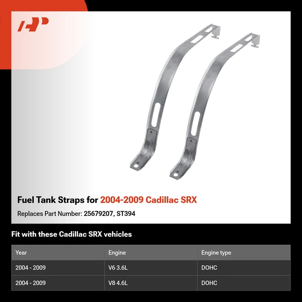 Fuel Tank Straps for 2004-2009 Cadillac SRX