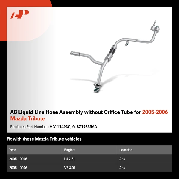 AC Liquid Line Hose Assembly without Orifice Tube for 2005-2006 Mazda Tribute