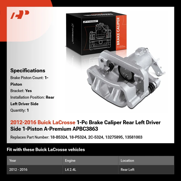 2012-2016 Buick LaCrosse 1-Pc Brake Caliper Rear Left Driver Side 1-Piston A-Premium APBC3863