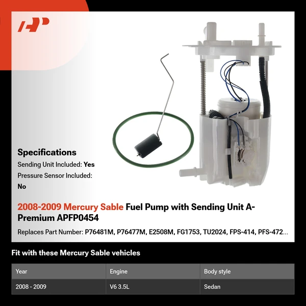 2008-2009 Mercury Sable Fuel Pump with Sending Unit A-Premium APFP0454