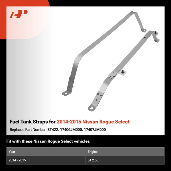 Fuel Tank Straps for 2014-2015 Nissan Rogue Select