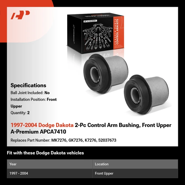 1997-2004 Dodge Dakota 2-Pc Control Arm Bushing, Front Upper A-Premium APCA7410
