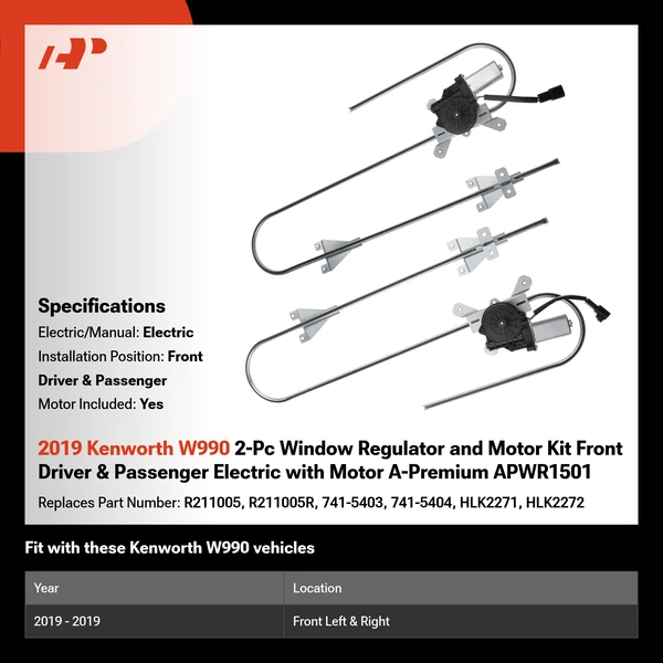 2019 Kenworth W990 2-Pc Window Regulator and Motor Kit Front Driver & Passenger Electric with Motor A-Premium APWR1501