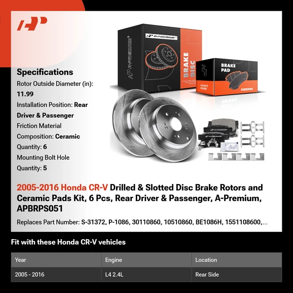 2005-2016 Honda CR-V Drilled & Slotted Disc Brake Rotors and Ceramic Pads Kit, 6 Pcs, Rear Driver & Passenger, A-Premium, APBRPS051