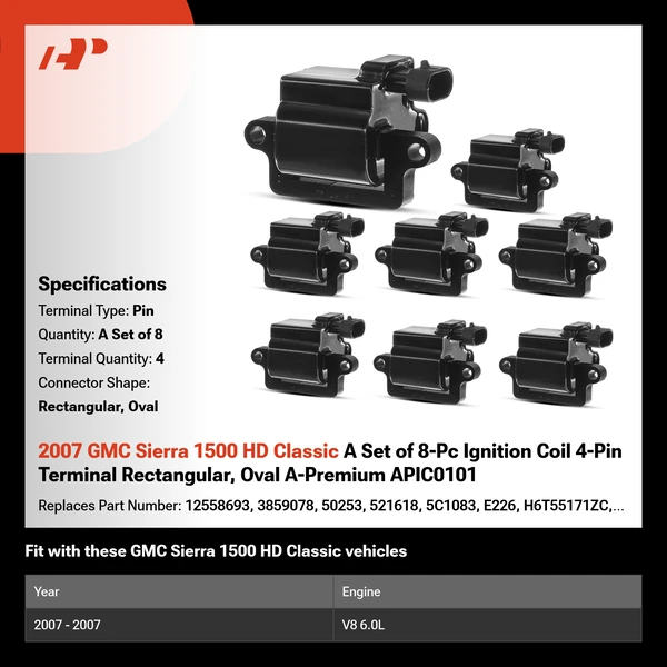 2007 GMC Sierra 1500 HD Classic A Set of 8-Pc Ignition Coil 4-Pin Terminal Rectangular, Oval A-Premium APIC0101