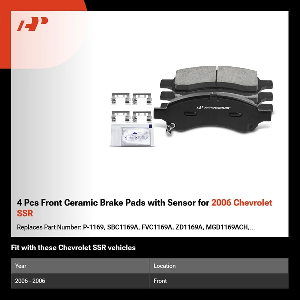 4 Pcs Front Ceramic Brake Pads with Sensor for 2006 Chevrolet SSR