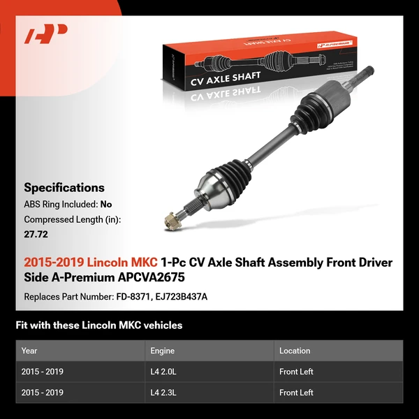 2015-2019 Lincoln MKC 1-Pc CV Axle Shaft Assembly Front Driver Side A-Premium APCVA2675
