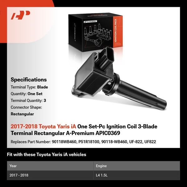2017-2018 Toyota Yaris iA One Set-Pc Ignition Coil 3-Blade Terminal Rectangular A-Premium APIC0369