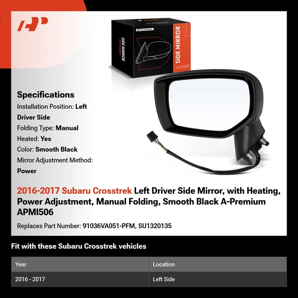 2016-2017 Subaru Crosstrek Left Driver Side Mirror, with Heating, Power Adjustment, Manual Folding, Smooth Black A-Premium APMI506