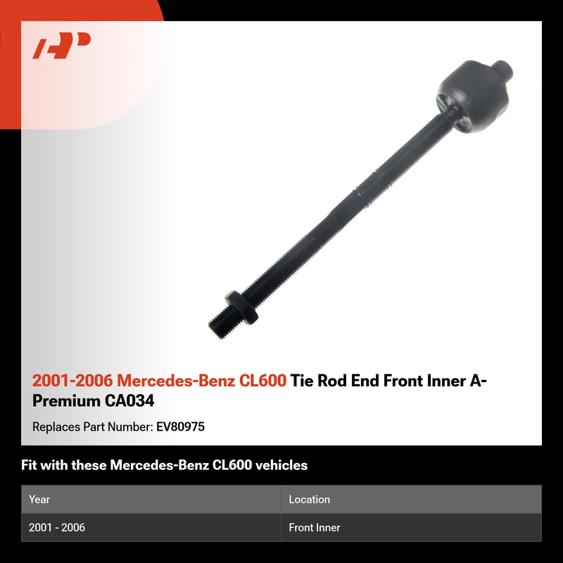 2001-2006 Mercedes-Benz CL600 Tie Rod End Front Inner A-Premium CA034