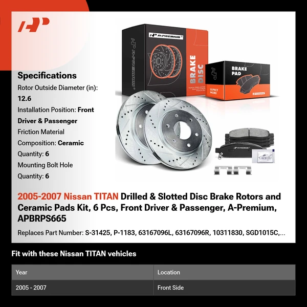 2005-2007 Nissan TITAN Drilled & Slotted Disc Brake Rotors and Ceramic Pads Kit, 6 Pcs, Front Driver & Passenger, A-Premium, APBRPS665