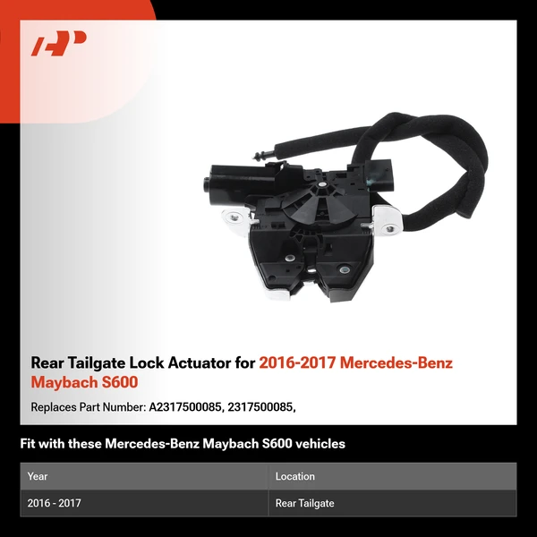 Rear Tailgate Lock Actuator for 2016-2017 Mercedes-Benz Maybach S600