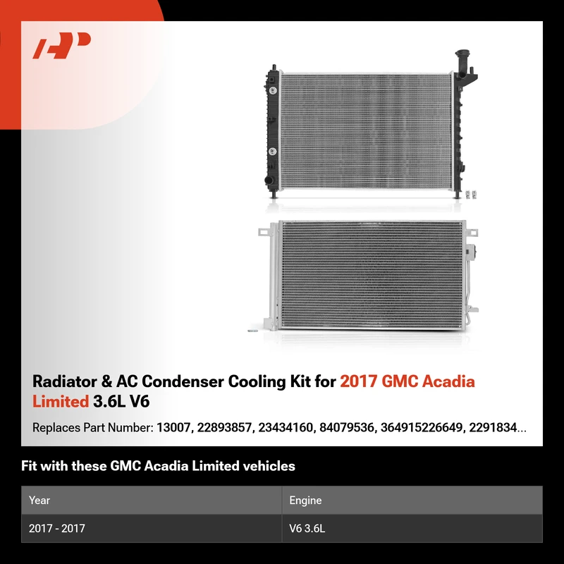 Radiator & AC Condenser Cooling Kit for 2017 GMC Acadia Limited 3.6L V6