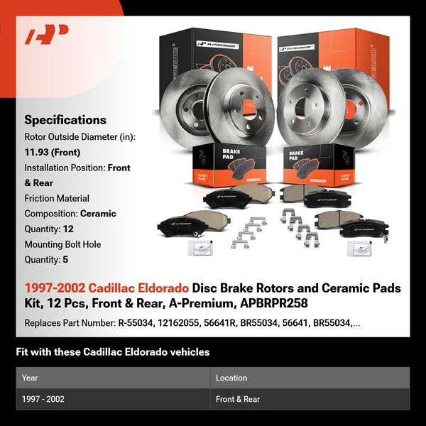 1997-2002 Cadillac Eldorado Disc Brake Rotors and Ceramic Pads Kit, 12 Pcs, Front & Rear, A-Premium, APBRPR258