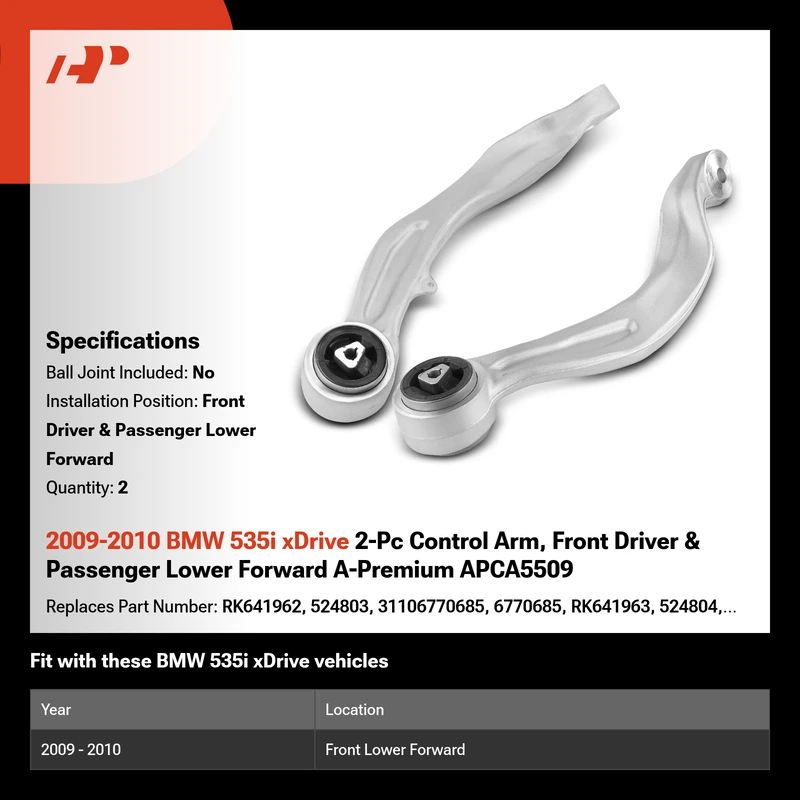 2009-2010 BMW 535i xDrive 2-Pc Control Arm, Front Driver & Passenger Lower Forward A-Premium APCA5509