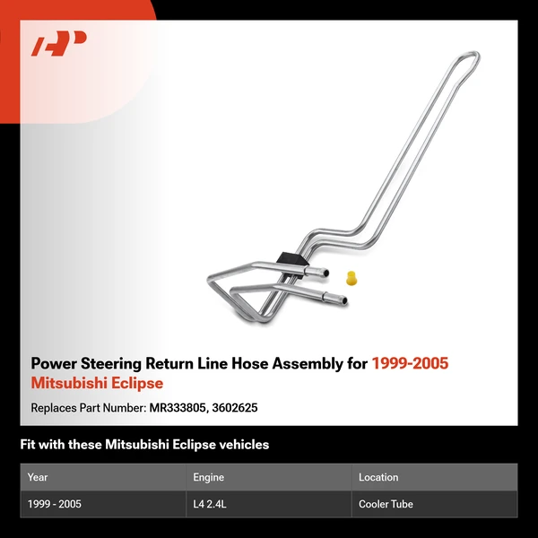 Power Steering Return Line Hose Assembly for 1999-2005 Mitsubishi Eclipse