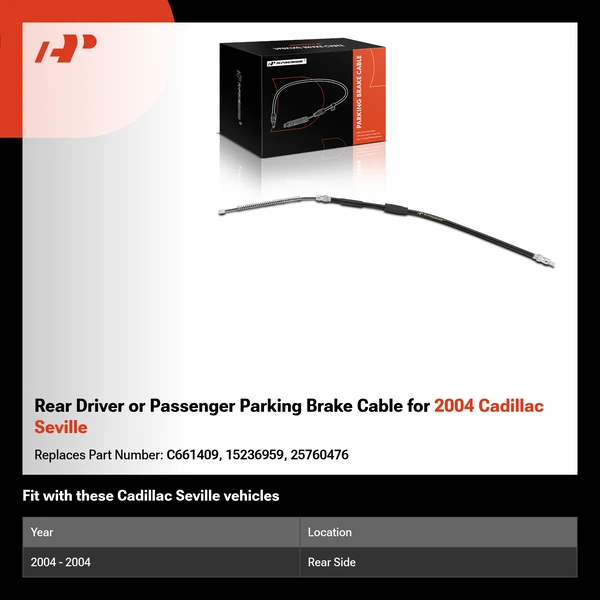 Rear Driver or Passenger Parking Brake Cable for 2004 Cadillac Seville