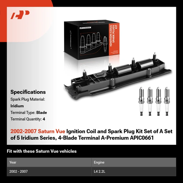 2002-2007 Saturn Vue Ignition Coil and Spark Plug Kit Set of A Set of 5 Iridium Series, 4-Blade Terminal A-Premium APIC0661