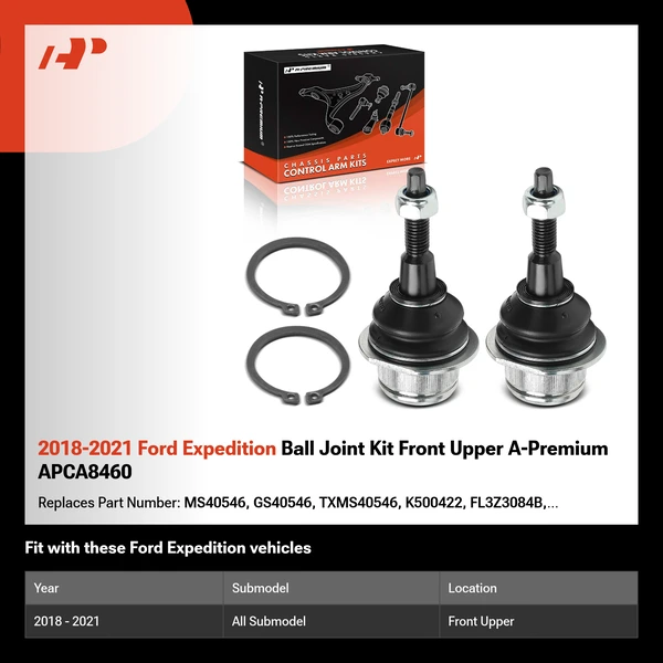 2018-2021 Ford Expedition Ball Joint Kit Front Upper A-Premium APCA8460