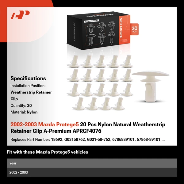 2002-2003 Mazda Protege5 20 Pcs Nylon Natural Weatherstrip Retainer Clip A-Premium APRCF4076