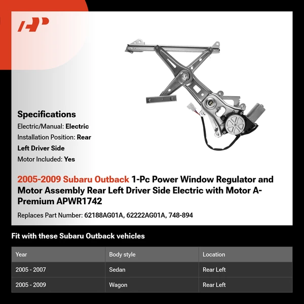 2005-2009 Subaru Outback 1-Pc Power Window Regulator and Motor Assembly Rear Left Driver Side Electric with Motor A-Premium APWR1742