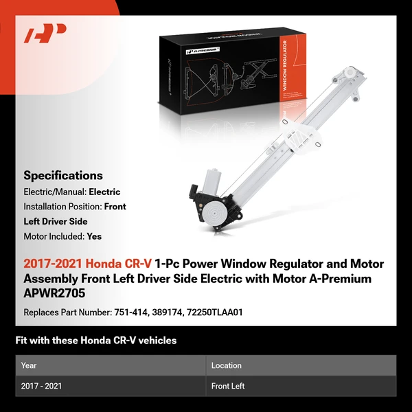 2017-2021 Honda CR-V 1-Pc Power Window Regulator and Motor Assembly Front Left Driver Side Electric with Motor A-Premium APWR2705