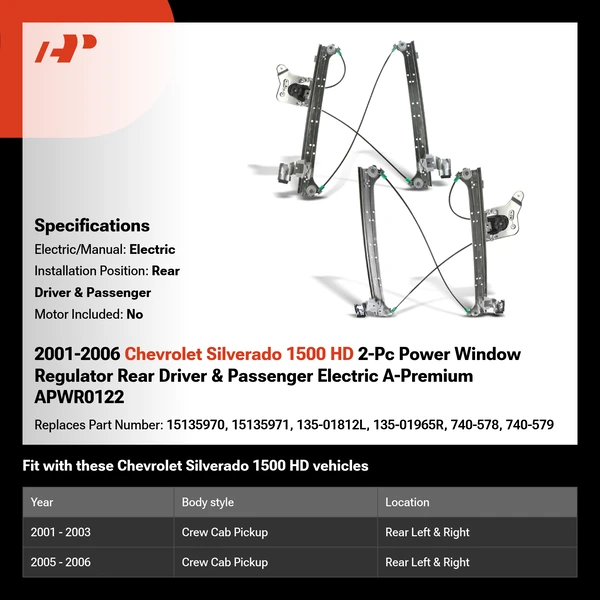 2001-2006 Chevrolet Silverado 1500 HD 2-Pc Power Window Regulator Rear Driver & Passenger Electric A-Premium APWR0122
