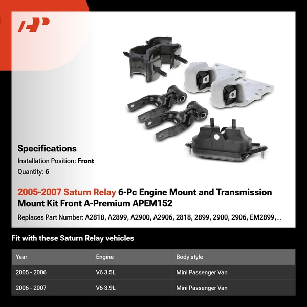 2005-2007 Saturn Relay 6-Pc Engine Mount and Transmission Mount Kit Front A-Premium APEM152