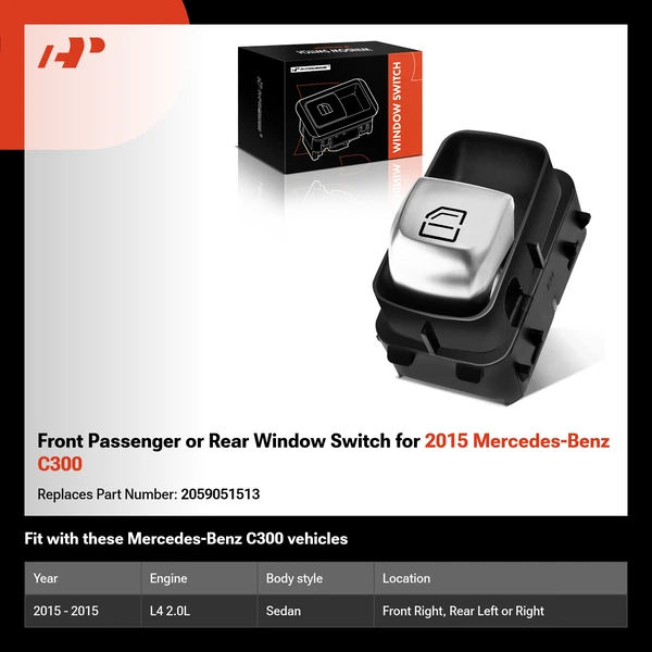 Front Passenger or Rear Window Switch for 2015 Mercedes-Benz C300