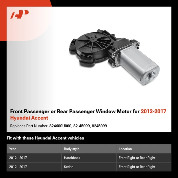 Front Passenger or Rear Passenger Window Motor for 2012-2017 Hyundai Accent
