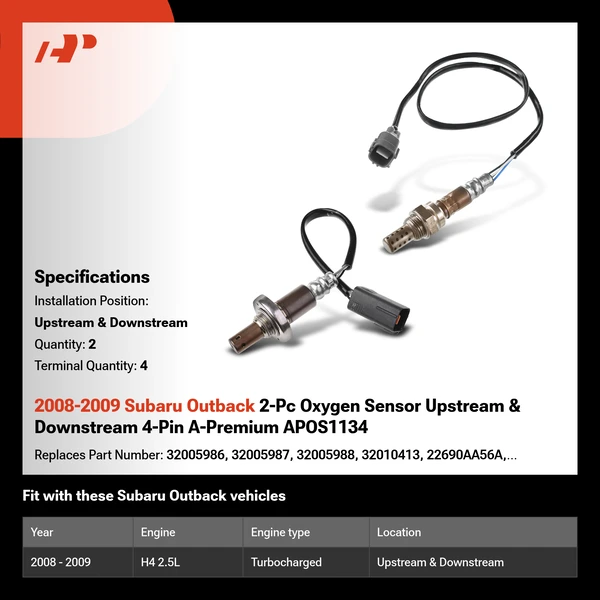 2008-2009 Subaru Outback 2-Pc Oxygen Sensor Upstream & Downstream 4-Pin A-Premium APOS1134
