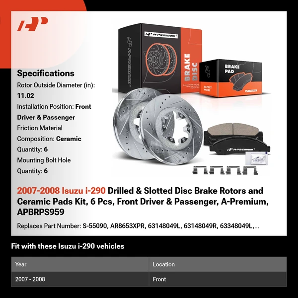 2007-2008 Isuzu i-290 Drilled & Slotted Disc Brake Rotors and Ceramic Pads Kit, 6 Pcs, Front Driver & Passenger, A-Premium, APBRPS959