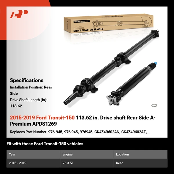 2015-2019 Ford Transit-150 113.62 in. Drive shaft Rear Side A-Premium APDS1269
