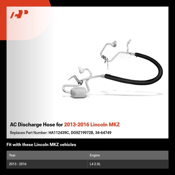AC Discharge Hose for 2013-2016 Lincoln MKZ