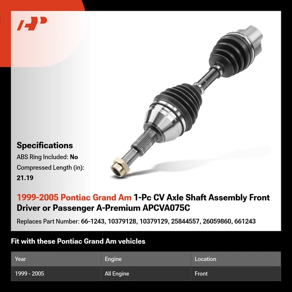 1999-2005 Pontiac Grand Am 1-Pc CV Axle Shaft Assembly Front Driver or Passenger A-Premium APCVA075C