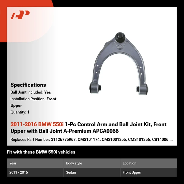 2011-2016 BMW 550i 1-Pc Control Arm and Ball Joint Kit, Front Upper with Ball Joint A-Premium APCA0066