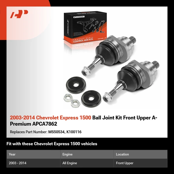 2003-2014 Chevrolet Express 1500 Ball Joint Kit Front Upper A-Premium APCA7862