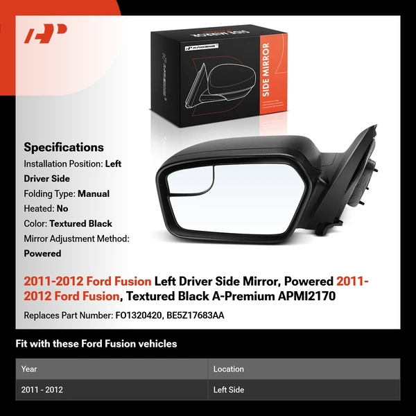 2011-2012 Ford Fusion Left Driver Side Mirror, Powered 2011-2012 Ford Fusion, Textured Black A-Premium APMI2170