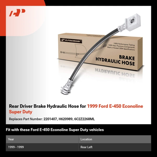 Rear Driver Brake Hydraulic Hose for 1999 Ford E-450 Econoline Super Duty