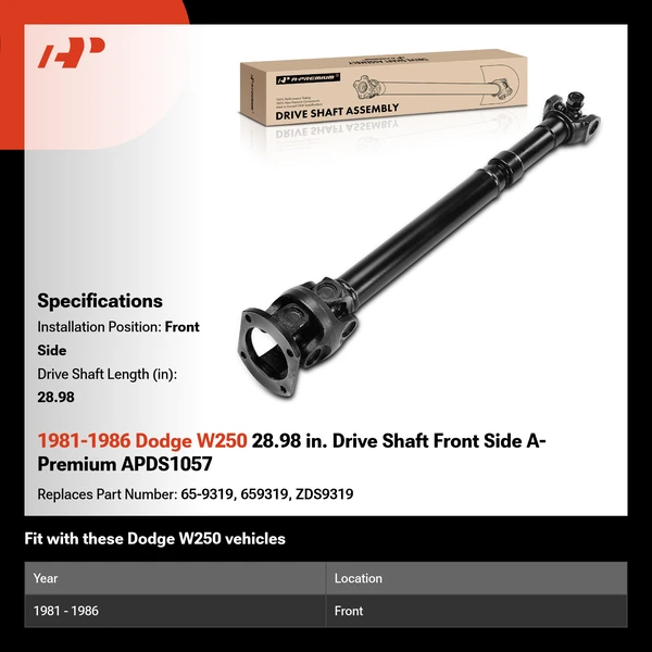 1981-1986 Dodge W250 28.98 in. Drive Shaft Front Side A-Premium APDS1057