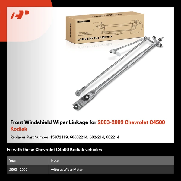 Front Windshield Wiper Linkage for 2003-2009 Chevrolet C4500 Kodiak