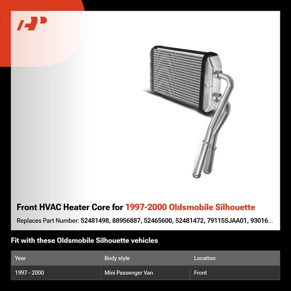 Front HVAC Heater Core for 1997-2000 Oldsmobile Silhouette