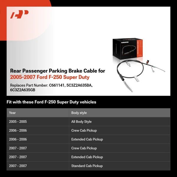 Rear Passenger Parking Brake Cable for 2005-2007 Ford F-250 Super Duty